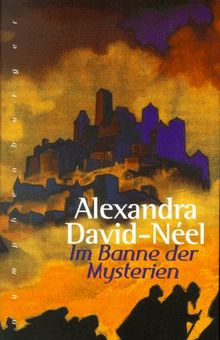 Im Banne der Mysterien von Alexandra David-Néel | Buch | Zustand gut