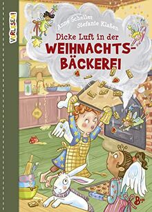 Dicke Luft in der Weihnachtsbäckerei: Eine kuschelige Vorlesegeschichte mit viel Weihnachtszauber und Plätzchenduft (Vorlesen)