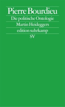 Die politische Ontologie Martin Heideggers (edition suhrkamp)