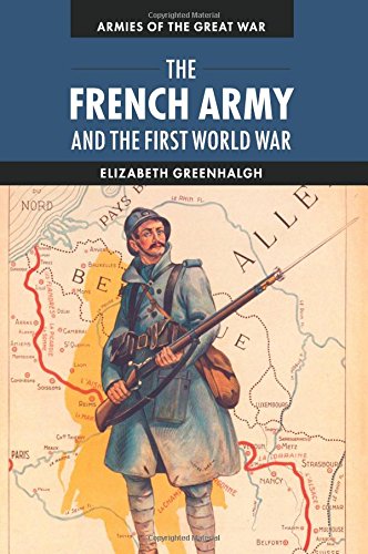 The French Army and the First World War (Armies of the Great War)