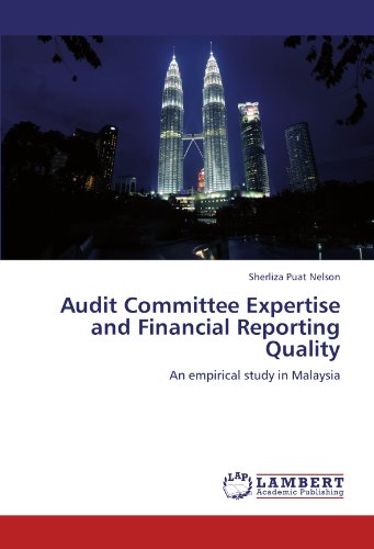 Audit Committee Expertise and Financial Reporting Quality: An empirical study in Malaysia