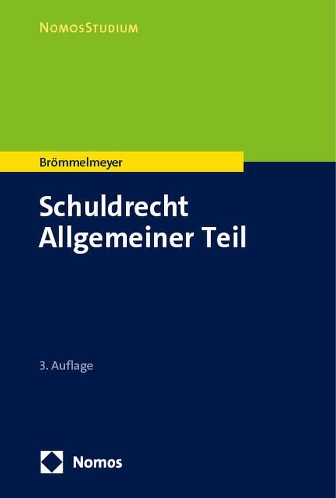 Brömmelmeyer, Christoph: Schuldrecht Allgemeiner Teil
