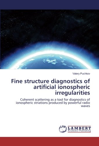 Fine structure diagnostics of artificial ionospheric irregularities: Coherent scattering as a tool for diagnostics of ionospheric striations produced by powerful radio waves
