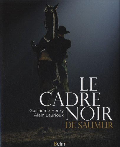 Le Cadre Noir De Saumur