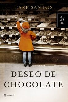 Deseo de chocolate (Autores Españoles e Iberoamericanos)