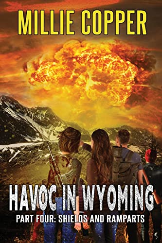 Shields and Ramparts: Havoc in Wyoming, Part 4 | America's New Apocalypse