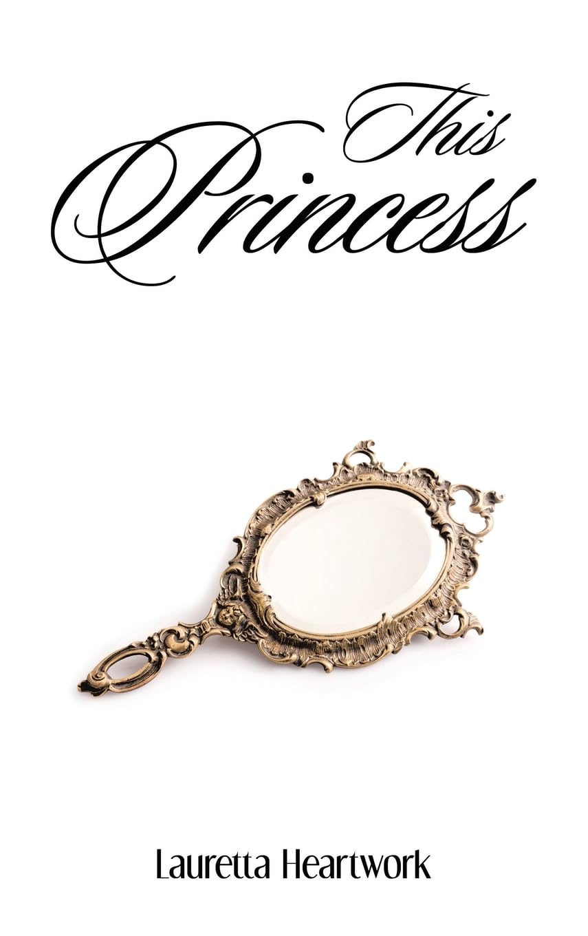 This Princess: Covered, Uncovered to Recovery in Christ