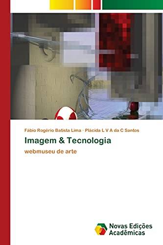 Imagem & Tecnologia: webmuseu de arte