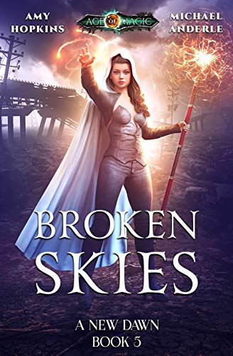 Broken Skies: Age Of Magic - A Kurtherian Gambit Series (A New Dawn, Band 5)