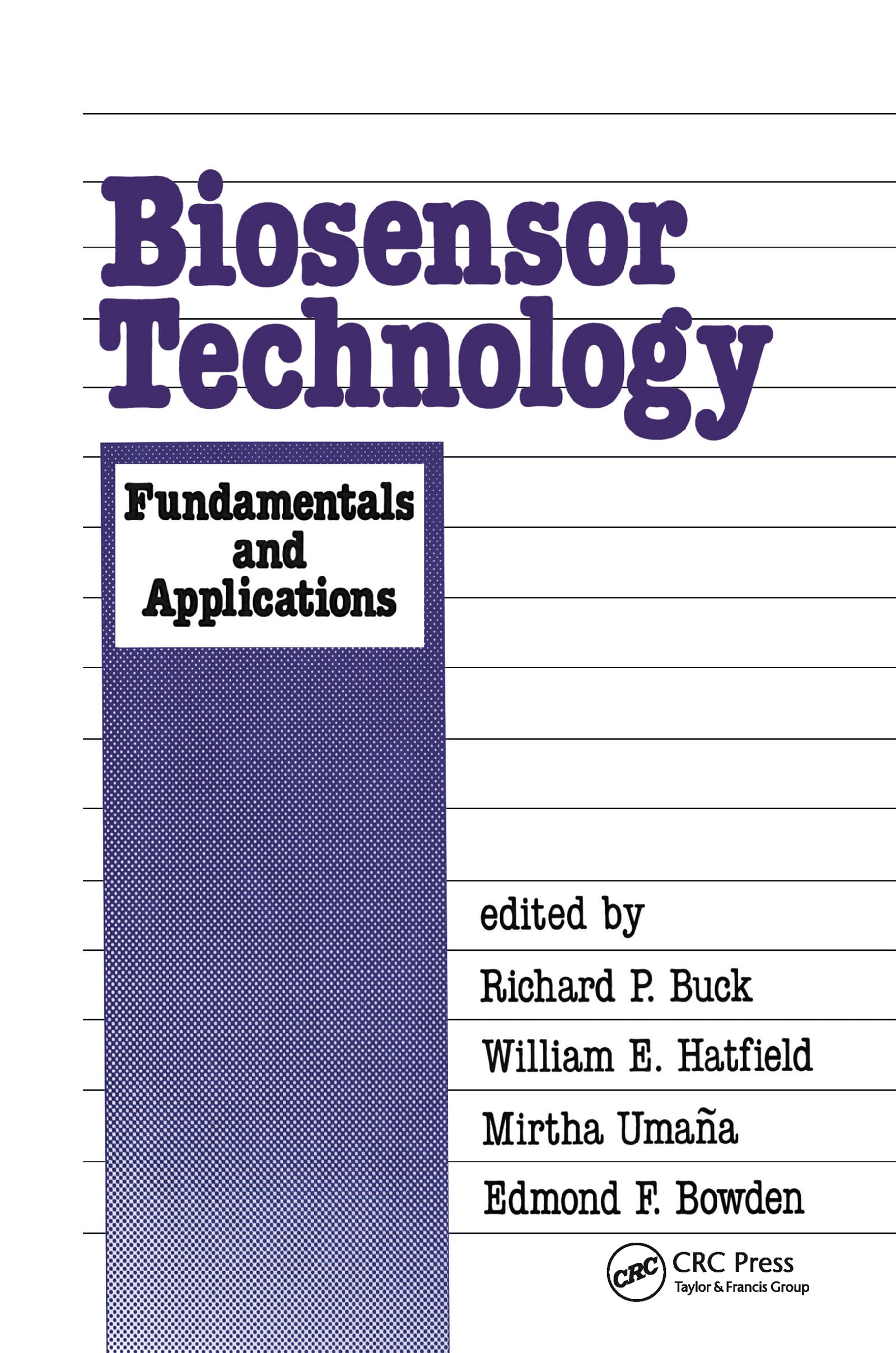 Biosensor Technology: Fundamentals and Applications