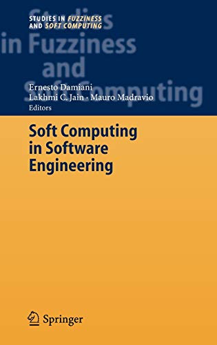 Soft Computing in Software Engineering (Studies in Fuzziness and Soft Computing, 159, Band 159)