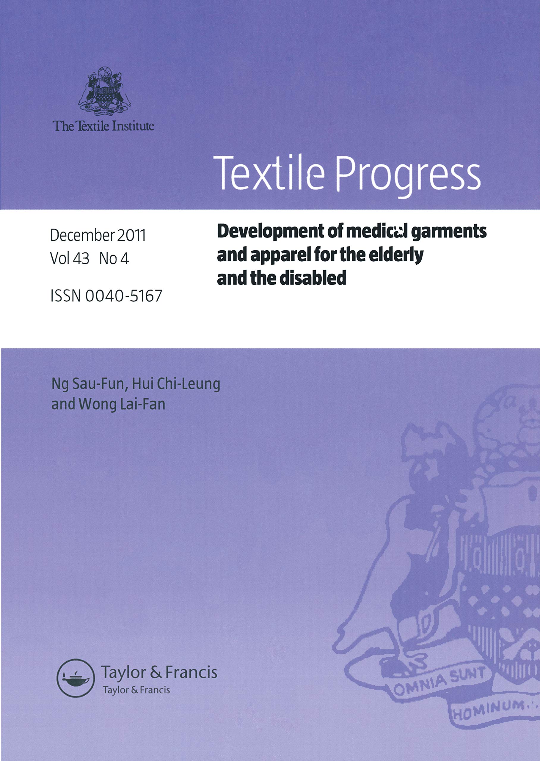 Development of Medical Garments and Apparel for the Elderly and the Disabled (Textile Progress, 43-4)