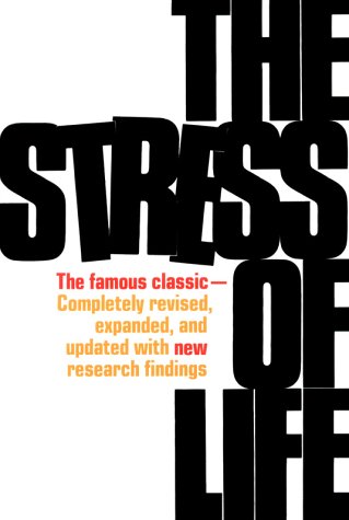 Hans Selye Stress Of Life (McGraw-Hill Paperbacks)