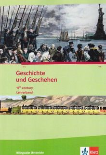 Geschichte und Geschehen - bilingual / 19th century. Lehrerband