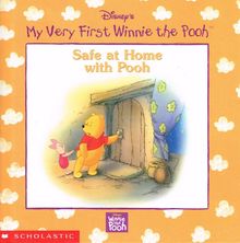 Safe at Home with Pooh (Disney's My Very First Winnie the Pooh)