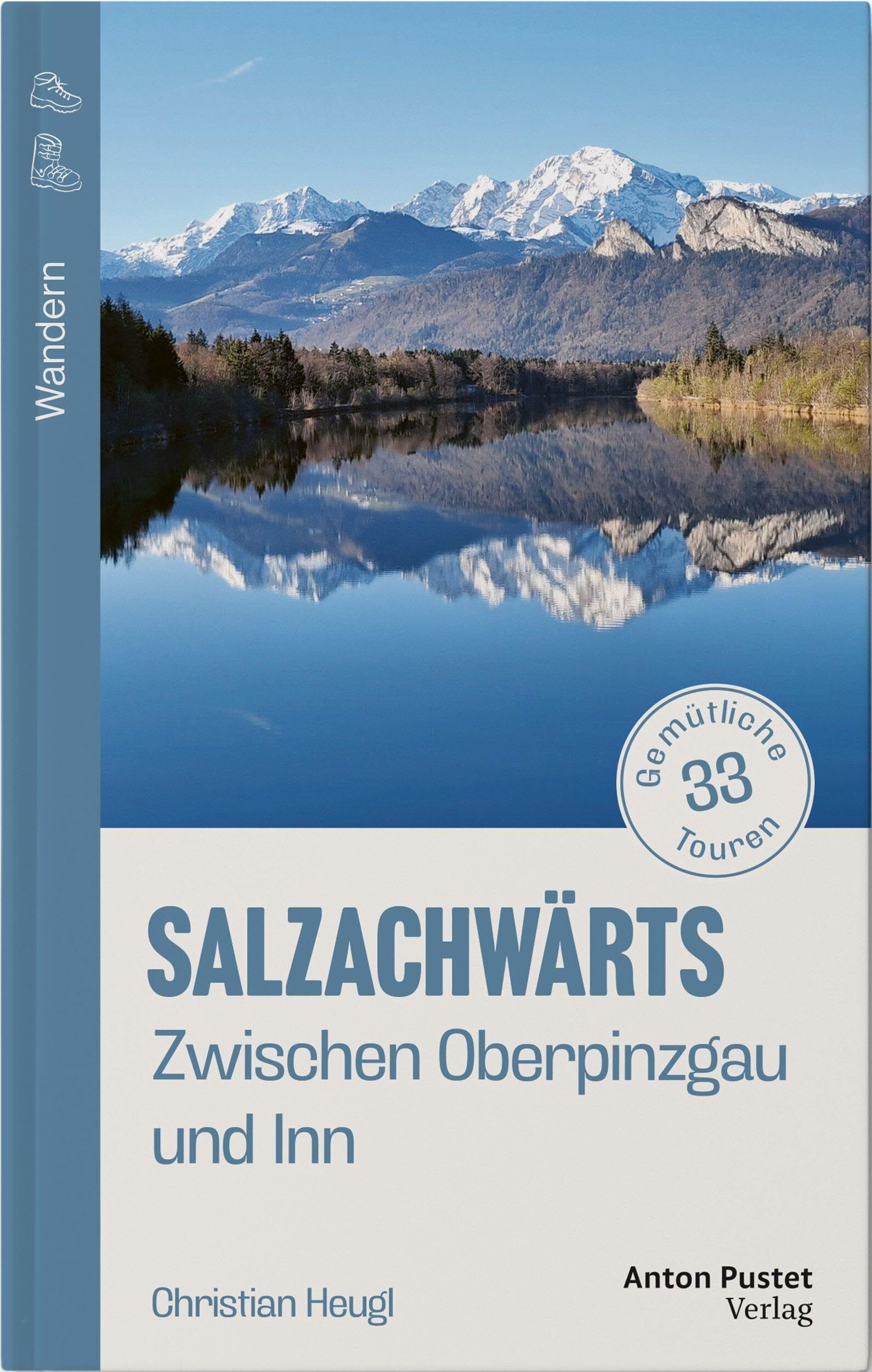 Heugl, Christian: Salzachwärts