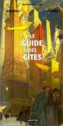 LES CITÉS OBSCURES : Le Guide des Cités de Peeters, Benoît... | Livre ...