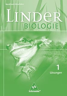 LINDER Biologie SI - Ausgabe für Nordrhein-Westfalen: Lösungen 1