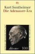 Die Adenauer-Ära: Grundlegung der Bundesrepublik