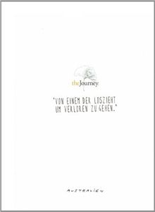 theJourney: Von einem der loszieht um verloren zu gehen