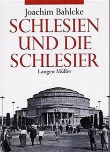 Schlesien und die Schlesier