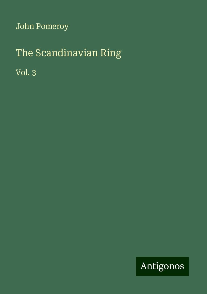 The Scandinavian Ring: Vol. 3