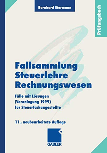 Fallsammlung Steuerlehre Rechnungswesen
