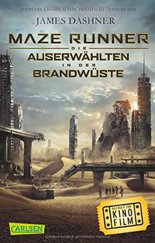 Maze Runner: Die Auserwählten - In der Brandwüste (Filmausgabe) (Die Auserwählten - Maze Runner, Band 2)