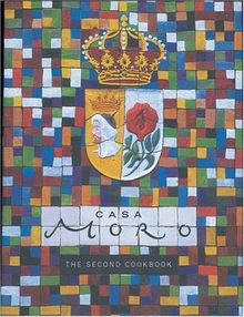 Casa Moro: The Second Cookbook