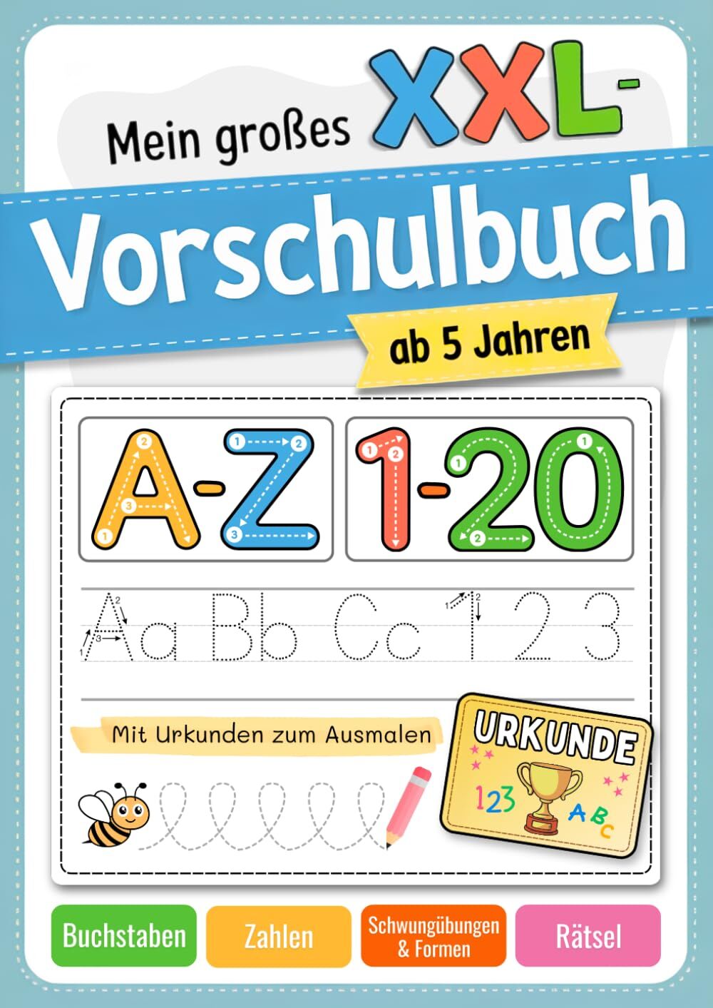 Mein großes XXL-Vorschulbuch für Jungen und Mädchen ab 5 Jahren