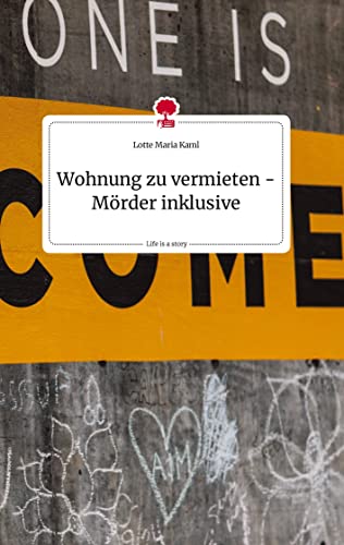 Wohnung zu vermieten - Mörder inklusive. Life is a Story - story.one