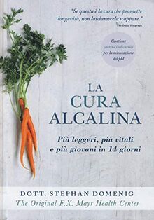 La cura alcalina (Gli illustrati)