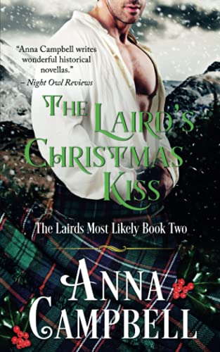 The Laird’s Christmas Kiss: The Lairds Most Likely Book 2
