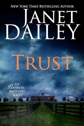 Trust (Bannon Brothers, Band 1)