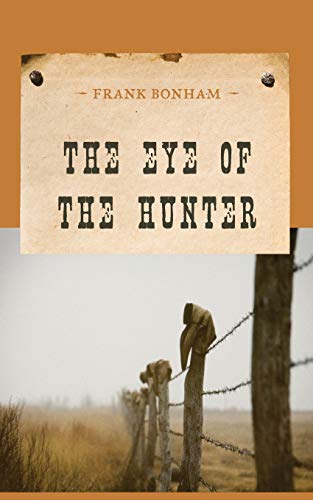 The Eye of the Hunter (An Evans Novel of the West)