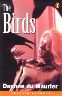 The Birds. Level 2, Elementary. (Lernmaterialien) (Penguin Readers: Level 2 Series)