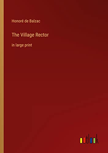 The Village Rector: in large print