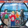 Team Undercover 18: Der Schatz von Heaven's Bridge