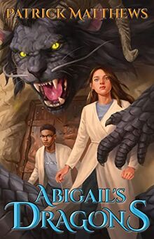 Abigail's Dragons (The Nash Dragons, Band 2)