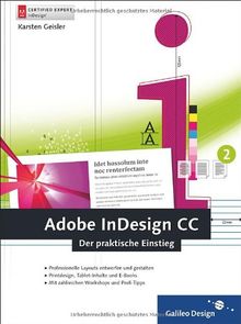 Adobe InDesign CC: Der praktische Einstieg (Galileo Design)