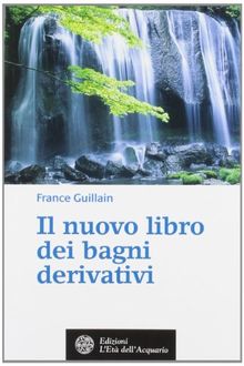 Il nuovo libro dei bagni derivativi