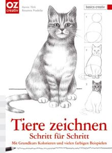 Tiere zeichnen Schritt für Schritt. Mit Grundkurs Kolorieren und vielen farbigen Beispielen