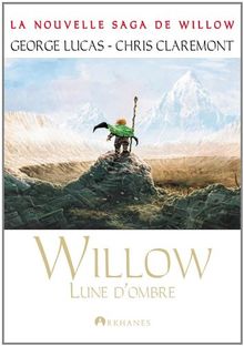 Willow. Vol. 1. Lune d'ombre