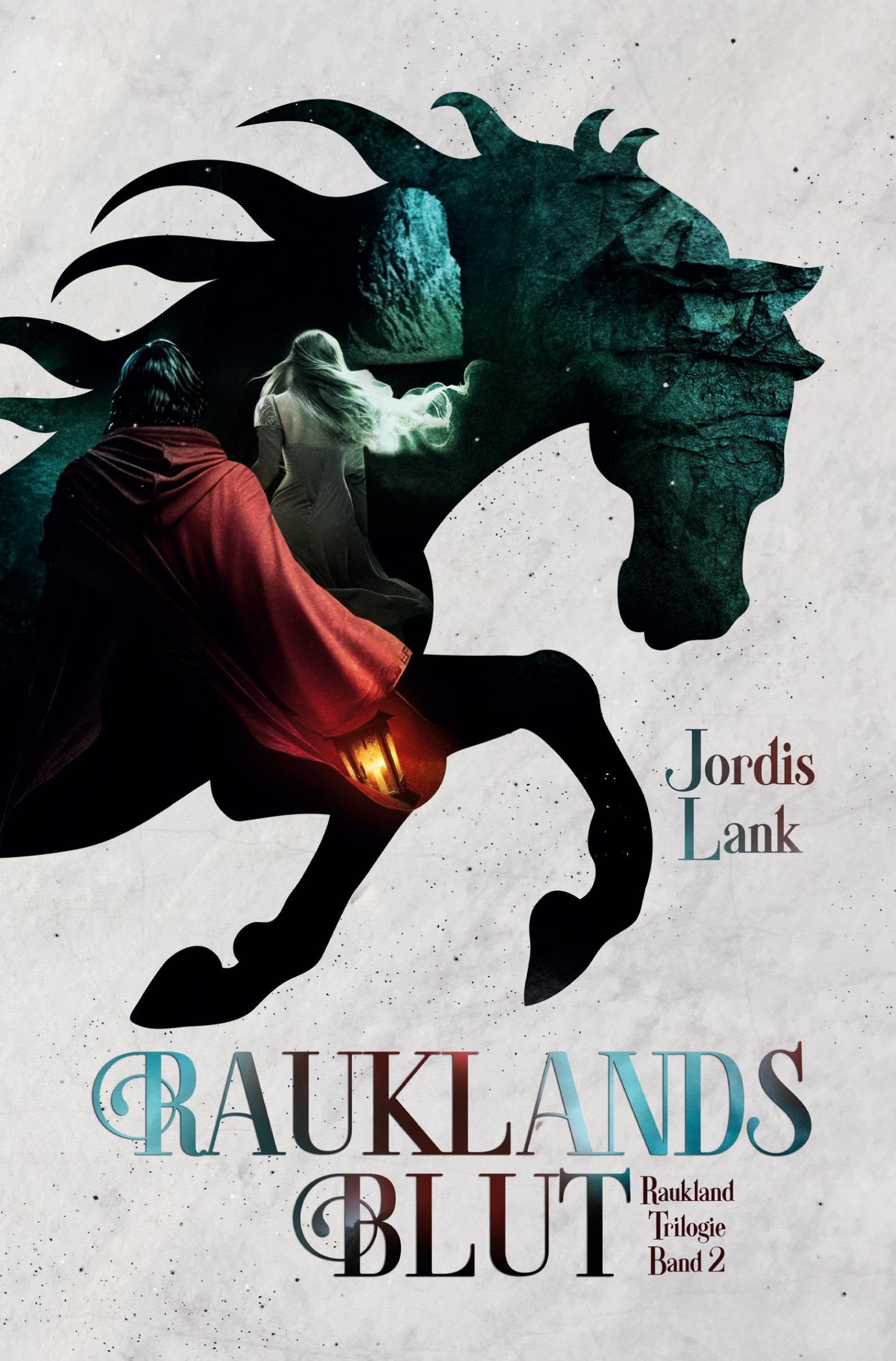 Rauklands Blut: Raukland-Trilogie (Band 2)