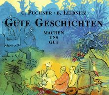 Gute Geschichten machen uns gut