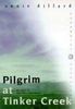 Pilgrim at Tinker Creek (Perennial Classics)
