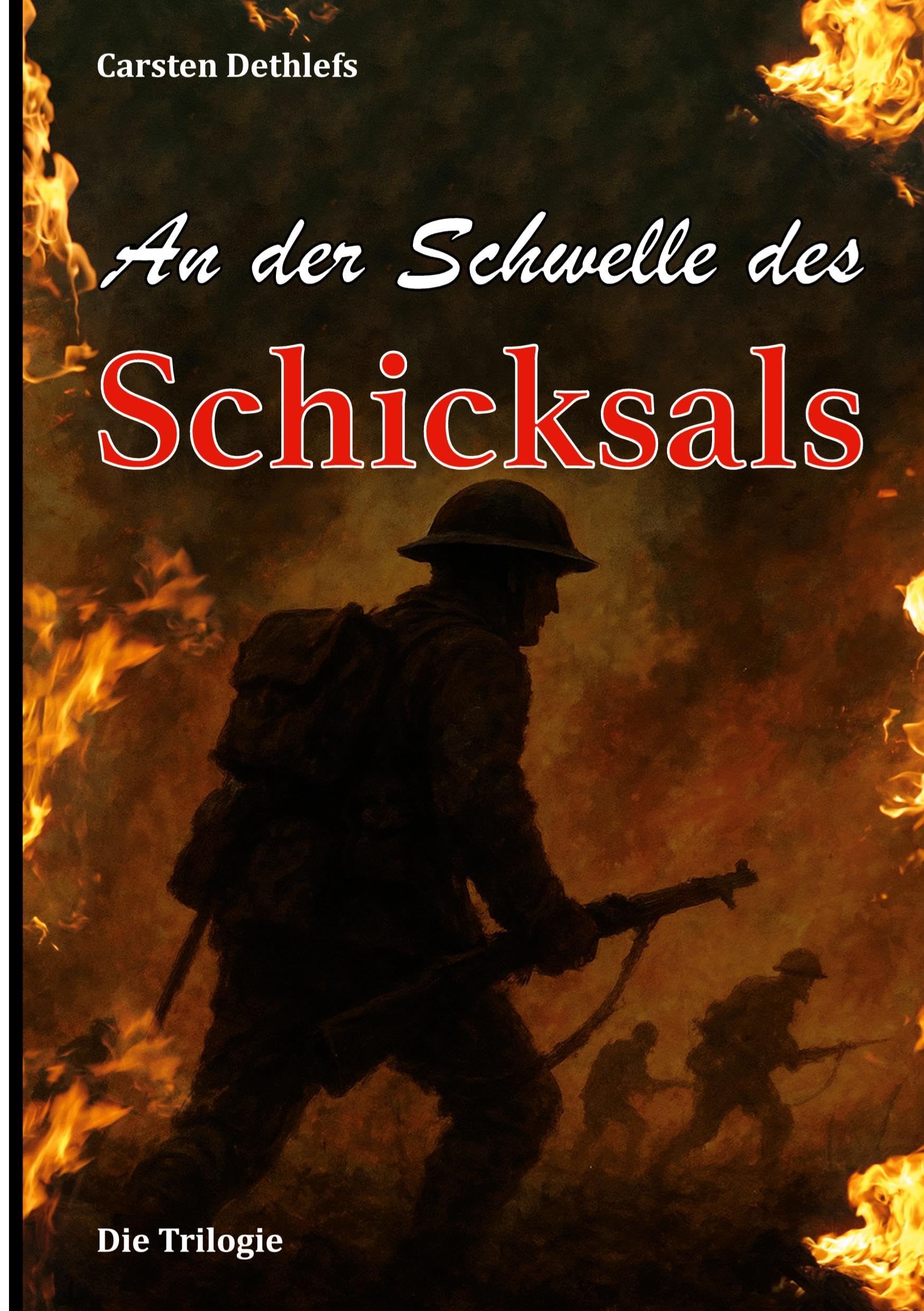 An der Schwelle des Schicksals: Die Trilogie