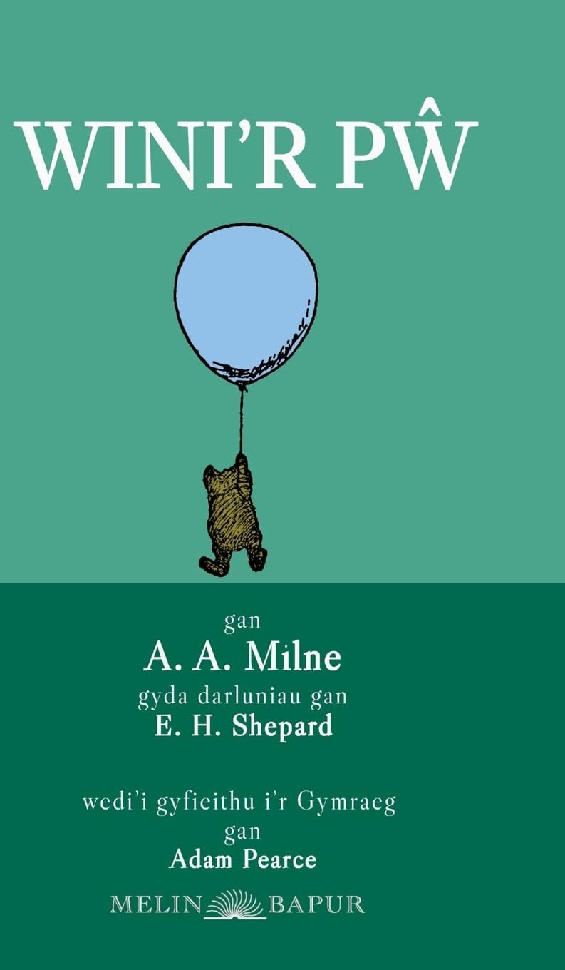 Wini'r P¿ (Clawr Caled) (Winnie the Pooh in Welsh/Hardback)