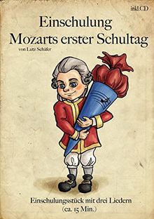 Mozarts 1. Schultag