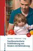 Familienorientierte Frühförderung von Kindern mit Behinderung (Beiträge zur Frühförderung interdisziplinär)